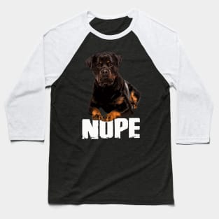 Urban Rottweiler Dog NOPE Tee Triumph for Dog Majesty Admirers Baseball T-Shirt